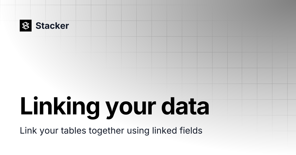 Linking your data | Stacker