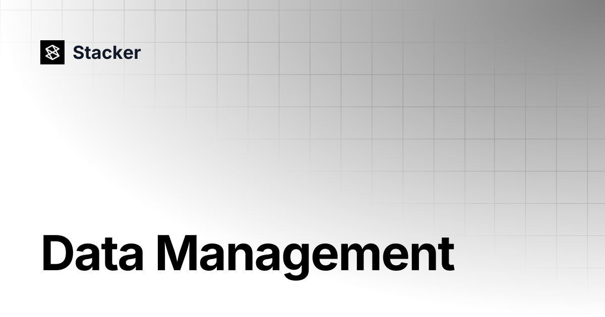 Data Management | Stacker
